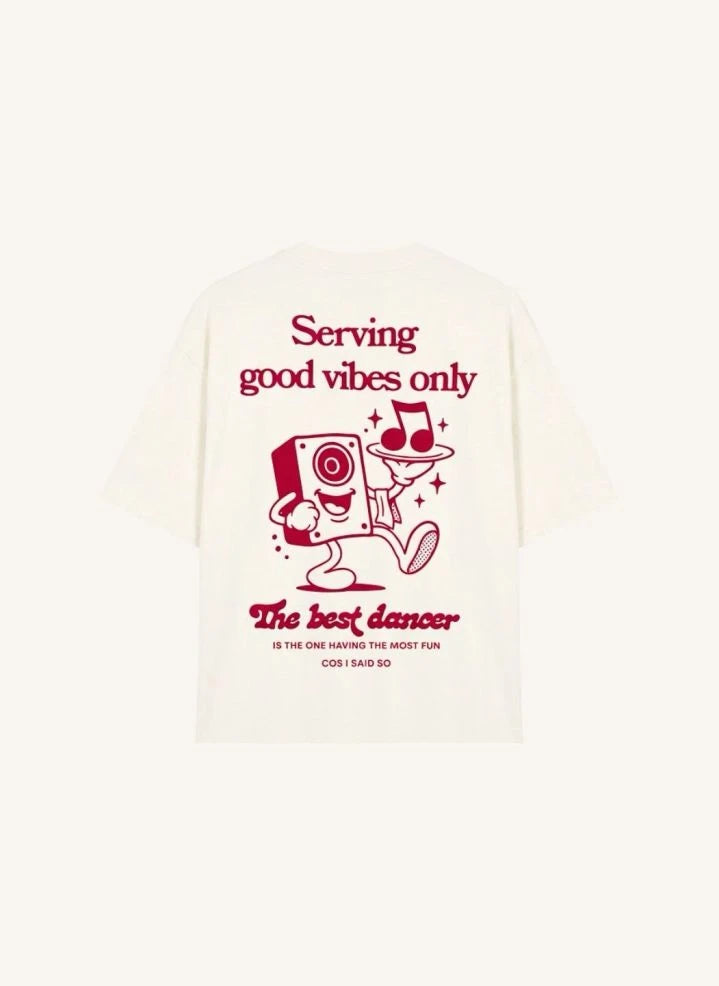 Cos I Said So - "Good Vibes Only" T-shirt | White