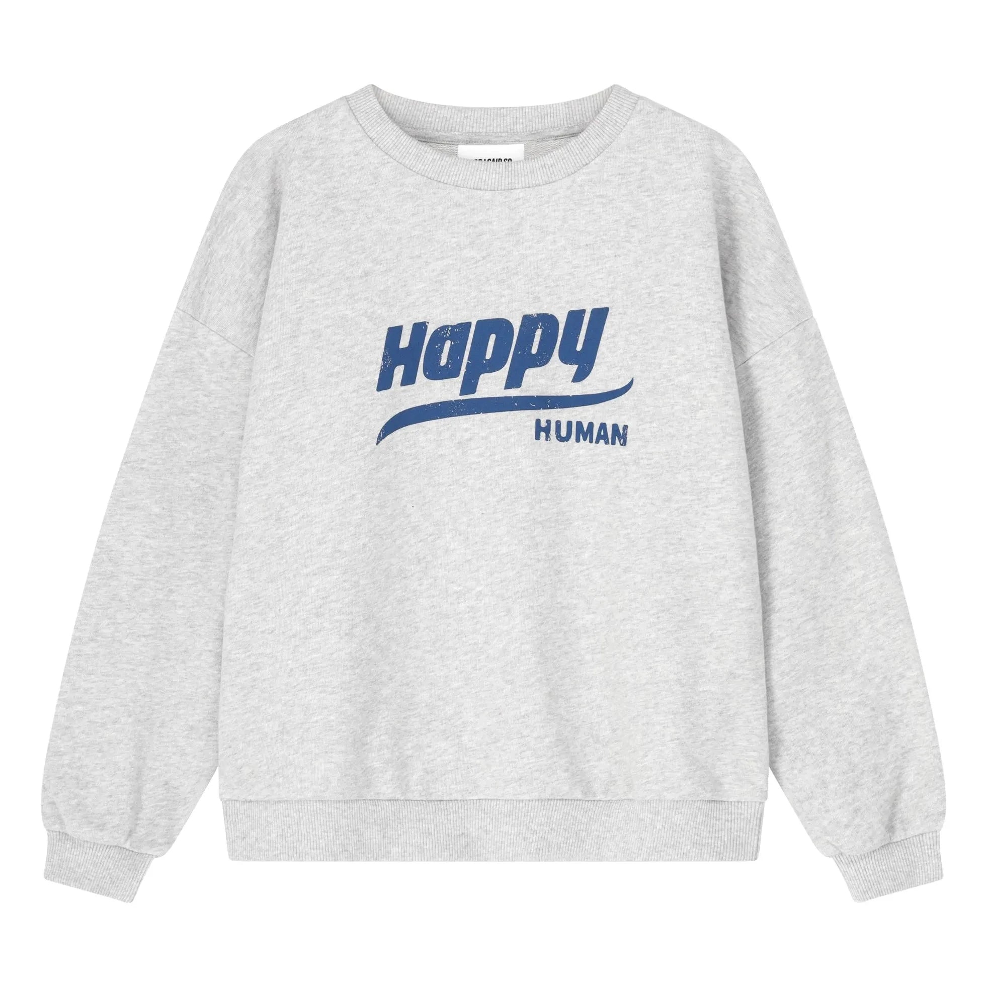 Cos I Said So - Happy Human Organic Cotton Sweatshirt | Heather Gray