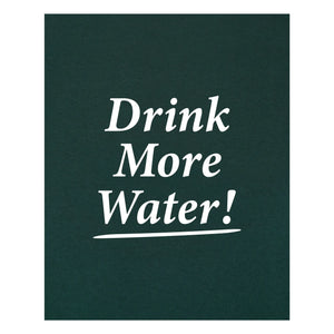 Sporty & Rich - Hydrate More Water | Dark Green