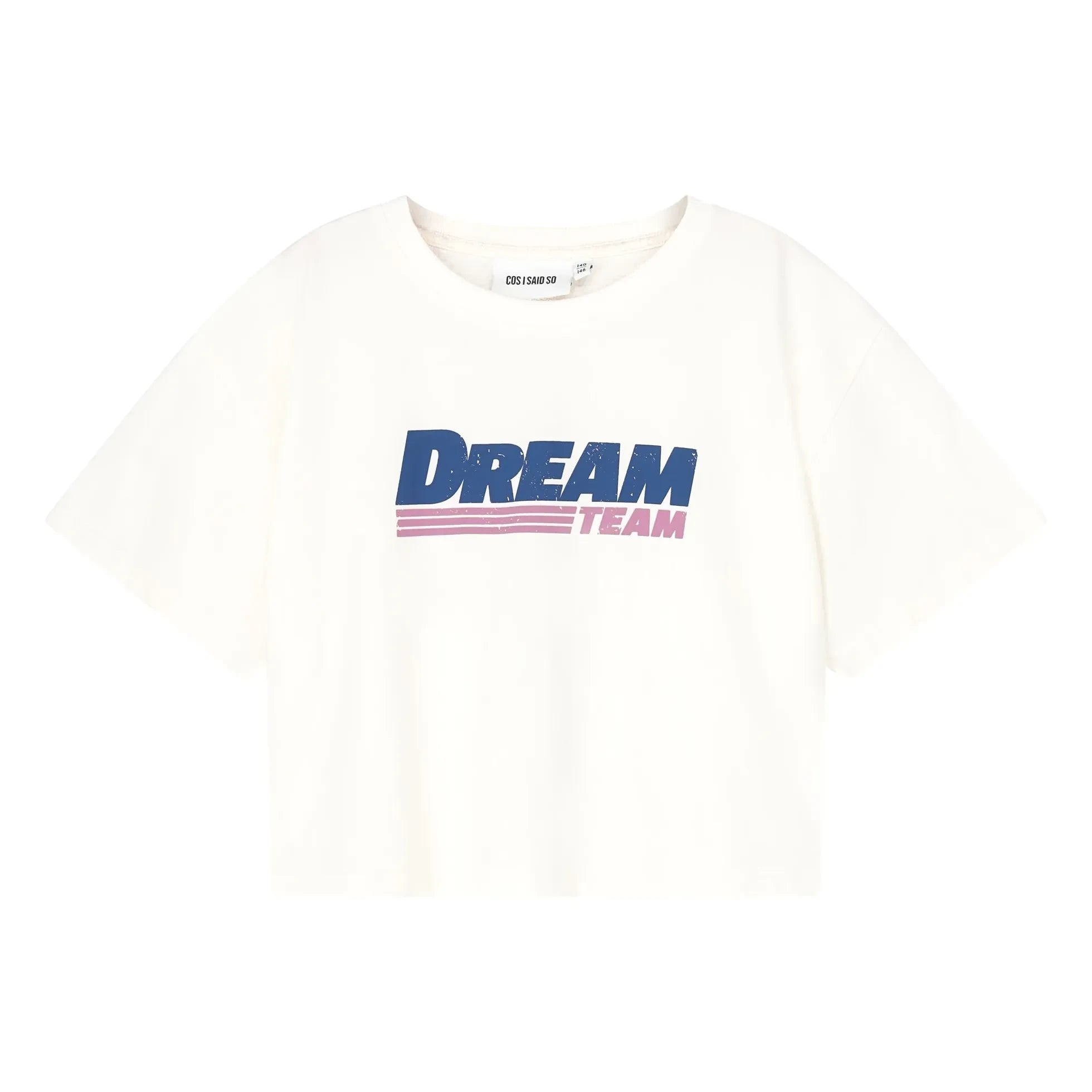 Cos I Said So - Dream Team Organik Pamuk Kısa Tişört | Beyaz
