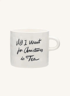 Anna + Nina - "All I Want Is Tea" Mug | White