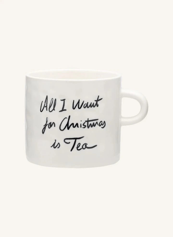 Anna + Nina - "All I Want Is Tea" Mug | White