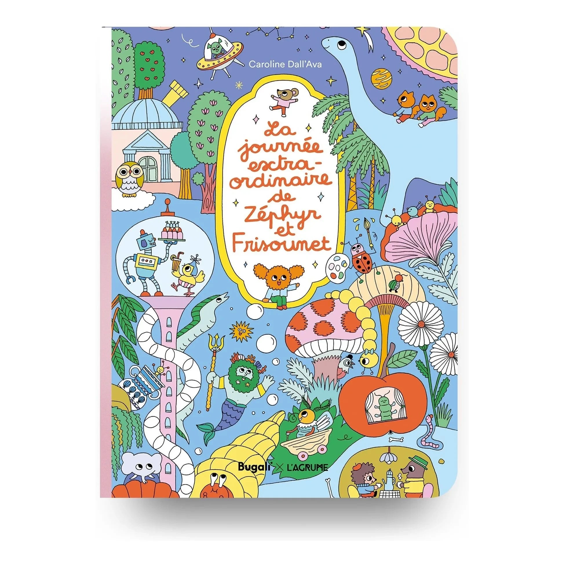 Bugali - Book La Journée extraordinaire de Zéphyr et Frisounet (Bugali x L'Agrume)
