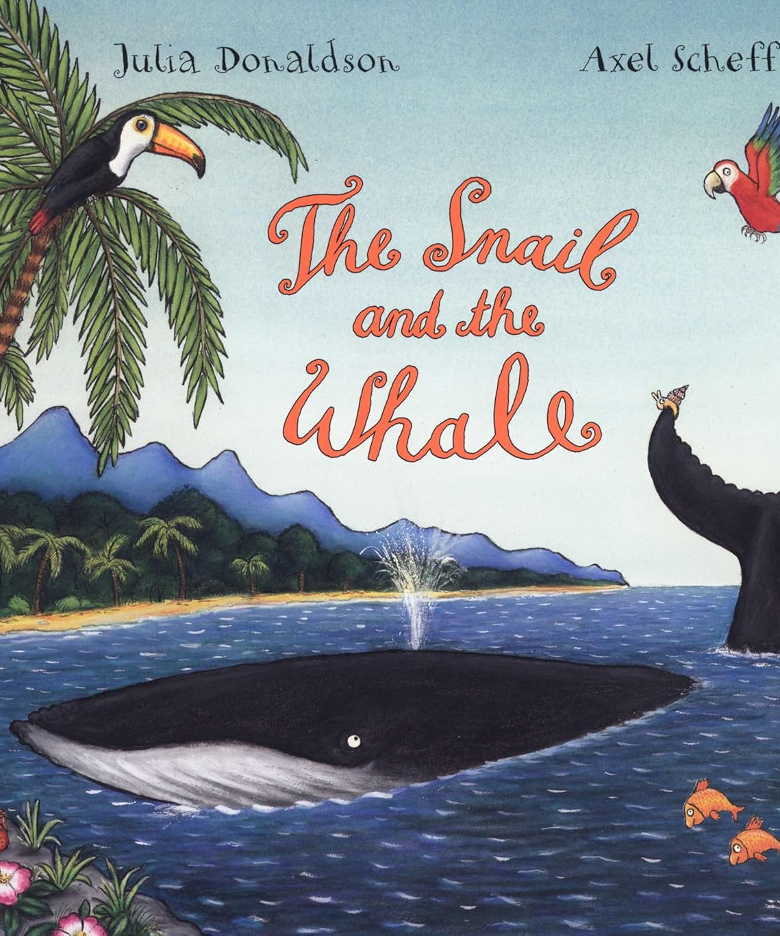 Pan Macmillan - Julia Donaldson and Axel Scheffler The Snail and the Whale English Story Book